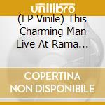 (LP Vinile) This Charming Man Live At Rama Tonstudio Vol.1 - Melting Butter Sessions lp vinile