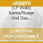 (LP Vinile) Karies/Nuage Und Das Bassorchester - Split vinile