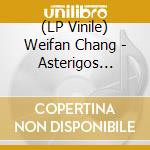 (LP Vinile) Weifan Chang - Asterigos O.S.T. (3 Lp) vinile