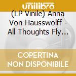 (LP Vinile) Anna Von Hausswolff - All Thoughts Fly (Ltd. Red Vinyl) vinile