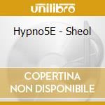 Hypno5E - Sheol cd