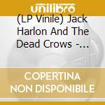 (LP Vinile) Jack Harlon And The Dead Crows - Hail To The Underground (Black And Pink) vinile