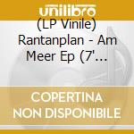(LP Vinile) Rantanplan - Am Meer Ep (7' Red & White Inside Out Vinyl) vinile
