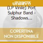 (LP Vinile) Port Sulphur Band - Shadows Calling (Music From Hunt: Showdown) / O.S.T. (Clear/Black Marble Vinyl) (2 Lp) vinile