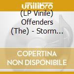 (LP Vinile) Offenders (The) - Storm Over The Mainland vinile