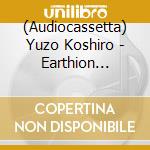 (Audiocassetta) Yuzo Koshiro - Earthion (Original Game Soundtrack) cd