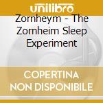 Zornheym - The Zornheim Sleep Experiment cd