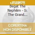 Begat The Nephilim - Ii: The Grand Procession cd