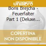 Boris Brejcha - Feuerfalter Part 1 (Deluxe Edition) (2 Cd)