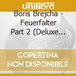 Boris Brejcha - Feuerfalter Part 2 (Deluxe Edition) (2 Cd)