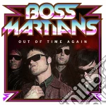 (LP Vinile) Boss Martians - Out Of Time Again (7') vinile