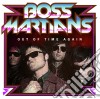 (LP Vinile) Boss Martians - Out Of Time Again (7') cd