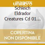 Schleich Eldrador Creatures Cd 01 / Various cd