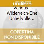Various - Wilderreich-Eine Unheilvolle Begegnung (Band 2) cd