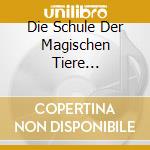 Die Schule Der Magischen Tiere 2-Soundtrack / Various cd