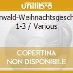 Fl?Sterwald-Weihnachtsgeschichten 1-3 / Various cd