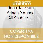 Brian Jackson, Adrian Younge, Ali Shahee - Brian Jackson Jid008 cd