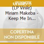 (LP Vinile) Miriam Makeba - Keep Me In Mind lp vinile