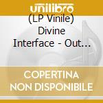 (LP Vinile) Divine Interface - Out Of Reality vinile