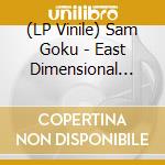 (LP Vinile) Sam Goku - East Dimensional Riddims (2 Lp) vinile