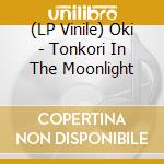 (LP Vinile) Oki - Tonkori In The Moonlight lp vinile