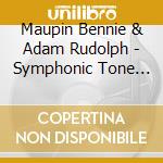 Maupin Bennie &  Adam Rudolph - Symphonic Tone Poem For Brother Yusef cd