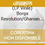 (LP Vinile) Borga Revolution/Ghanian Music In The Digi (2 Lp) / Various lp vinile