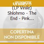 (LP Vinile) Shlohmo - The End - Pink Edition (2 Lp) lp vinile