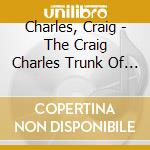 Charles, Craig - The Craig Charles Trunk Of Funk Vol.2 cd