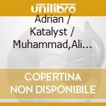 Adrian / Katalyst / Muhammad,Ali Shaheed Younge - Katalyst Jid013 cd