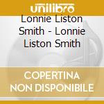 Lonnie Liston Smith - Lonnie Liston Smith cd