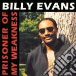 (LP Vinile) Billy Evans - Prisoners Of My Weakness vinile