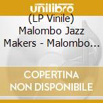 (LP Vinile) Malombo Jazz Makers - Malombo Jazz Makers Vol. 2 vinile