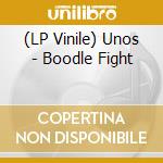 (LP Vinile) Unos - Boodle Fight vinile