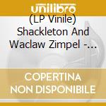 (LP Vinile) Shackleton And Waclaw Zimpel - In The Cell Of Dreams vinile