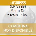 (LP Vinile) Marta De Pascalis - Sky Flesh vinile