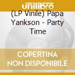 (LP Vinile) Papa Yankson - Party Time lp vinile