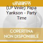 (LP Vinile) Papa Yankson - Party Time vinile