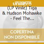 (LP Vinile) Tiga & Hudson Mohawke - Feel The Rush Remixes vinile