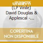 (LP Vinile) David Douglas & Applescal - Demarrage lp vinile