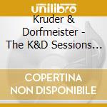 Kruder & Dorfmeister - The K&D Sessions (25Th Anniversary Boxset Edition) cd