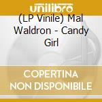 (LP Vinile) Mal Waldron - Candy Girl vinile