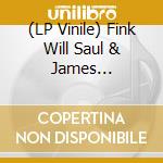 (LP Vinile) Fink Will Saul & James Alexander Bright - Paradise Ave (12') vinile