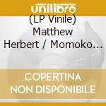 (LP Vinile) Matthew Herbert / Momoko Gill - Clay vinile