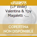 (LP Vinile) Valentina & Ypy Magaletti - Kansai Bruises vinile