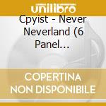 Cpyist - Never Neverland (6 Panel Digipack) cd