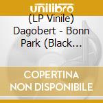 (LP Vinile) Dagobert - Bonn Park (Black Vinyl) vinile