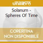 Solanum - Spheres Of Time cd