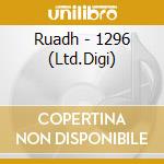 Ruadh - 1296 (Ltd.Digi) cd musicale
