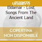 Eldamar - Lost Songs From The Ancient Land cd